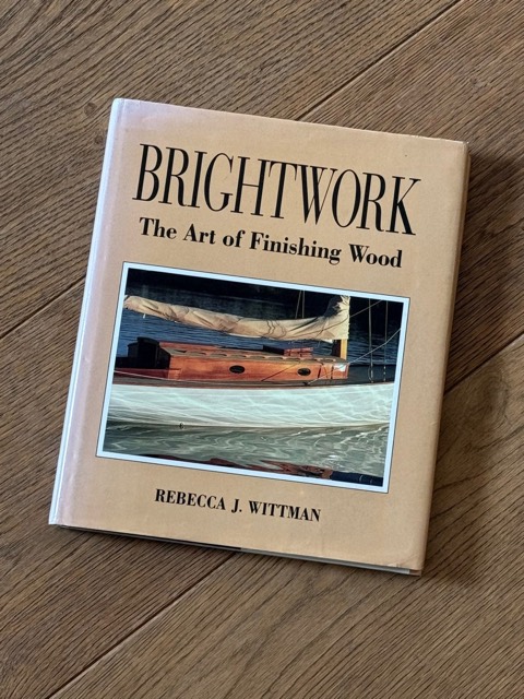 Buchcover „Brightwork – The Art of Finishing Wood“ von Rebecca Wittman